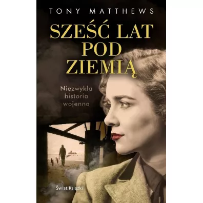 Sze�� lat pod ziemi� - Tony Matthews