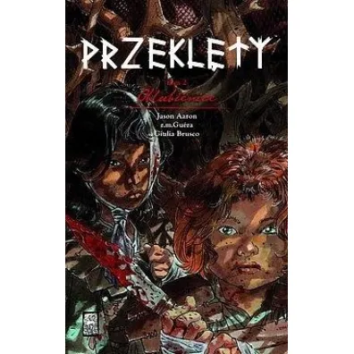 Oblubienice. Przekl�ty. Tom 2 - Jason Aaron