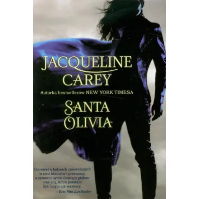 Santa olivia - Jaqueline Carey
