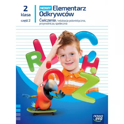 NOWY Elementarz Odkrywc�w. Klasa 2, cz�� 2. Edukacja polonistyczna, przyrodnicza, spo�eczna. �wiczenia - Barbara St�pie�, Ewa Hryszkiewicz, Joanna Winiecka-Nowak, Ma�gorzata Ogrodowczyk