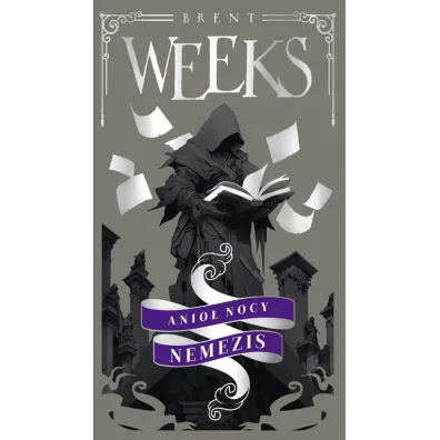 Nocny Anio�: Nemezis. Anio� Nocy - Brent Weeks