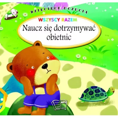 Naucz si� dotrzymywa� obietnic