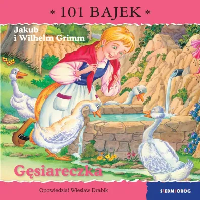 G�siareczka. 101 bajek - Wies�aw Drabik