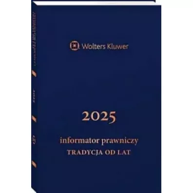 Informator Prawniczy Tradycja od lat 2025 granatowy