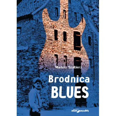 Brodnica Blues - Mariusz Szalbierz