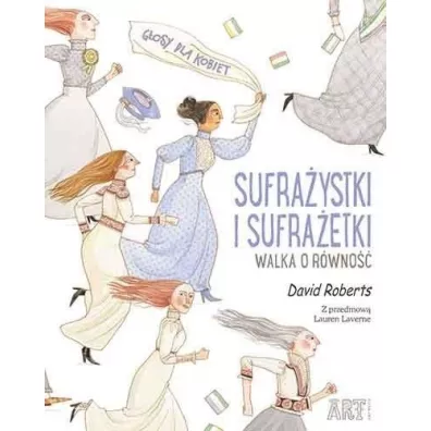 Sufraystki i sufraetki walka o rwno - David Roberts