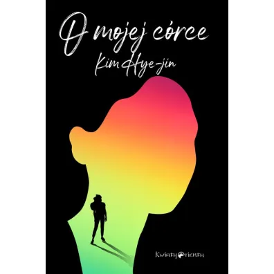 O mojej c�rce - Kim  Hye-jin
