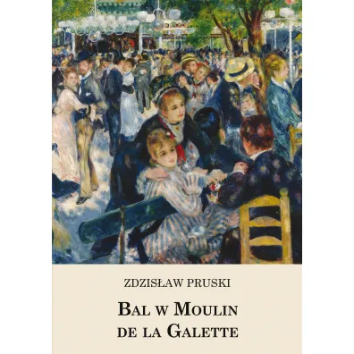 Bal w Moulin de la Galette - Zdzis�aw  Pruski