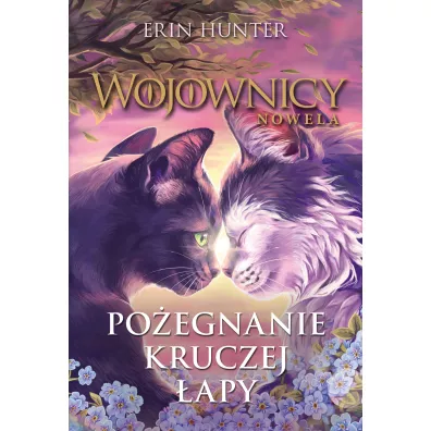 Poegnanie Kruczej apy. Wojownicy. Nowela. Tom 9 - Erin Hunter
