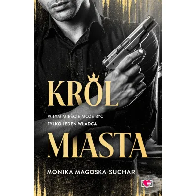 Krl Miasta - Monika Magoska-Suchar