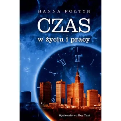 Czas w �yciu i pracy - Hanna Fo�tyn