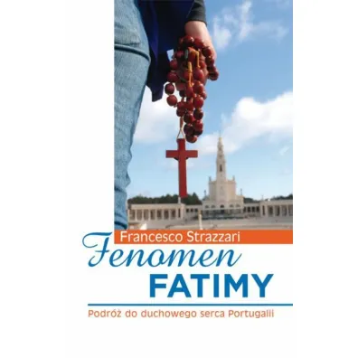 Fenomen Fatimy - Strazzari Francesco