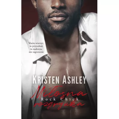 Mi�osna rozgrywka. Rock Chick. Tom 9 - Kristen Ashley
