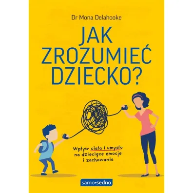 Jak zrozumie� dziecko