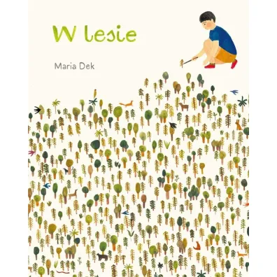 W lesie - Maria Dek