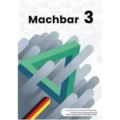 Machbar 3. �wiczenia do nauki j�zyka niemieckiego