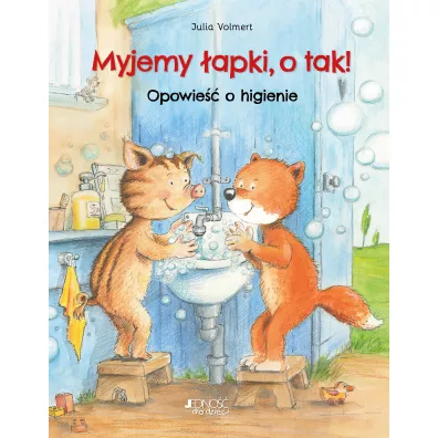 Myjemy �apki, o tak! Opowie�� o higienie - Julia Volmert
