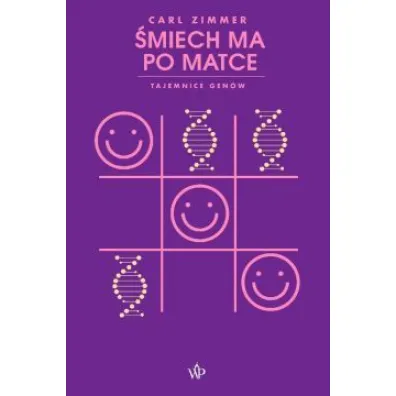 �miech ma po matce. Tajemnice gen�w - Carl  Zimmer