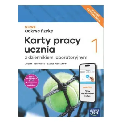 NOWE Odkry� fizyk� 1. Karty pracy ucznia z dziennikiem laboratoryjnym. Liceum i technikum. Zakres podstawowy. Edycja 2024 - Marcin Braun, Weronika �liwa, Bart�omiej Piotrowski