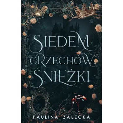 Siedem grzech�w �nie�ki - Paulina  Zalecka