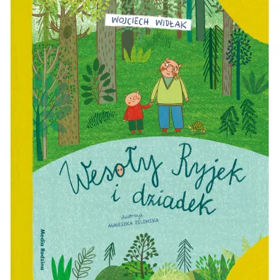 Weso�y Ryjek i dziadek - Wojciech Wid�ak