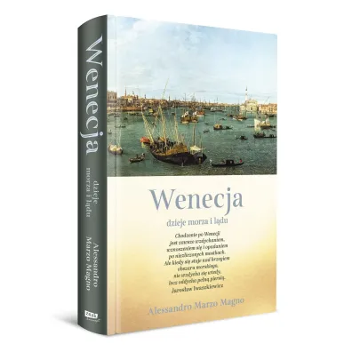 Wenecja. Dzieje morza i l�du