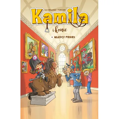 Kamila i konie. W�adcy prerii. tom 4