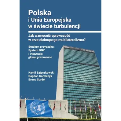 Polska i Unia Europejska w �wiecie turbulencji