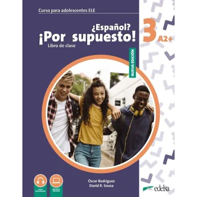 Espanol por supuesto nuevo 3 A2+. Libre de clase - Oscar Rodriguez, David R Sousa