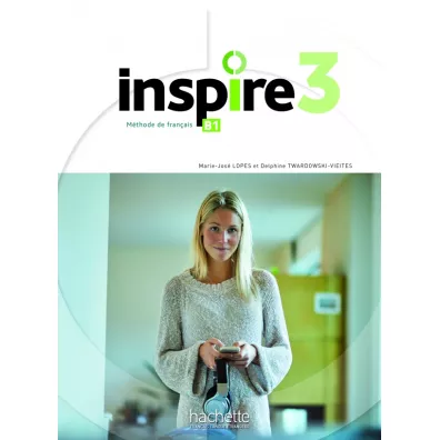Inspire 3. Podr�cznik + Audio online + Parcours Digital - Marie-Jose Lopes, Delphine Twardowski