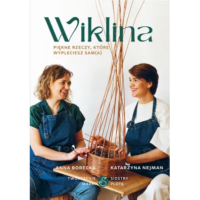 Wiklina. Pi�kne rzeczy, kt�re wypleciesz sam(a)