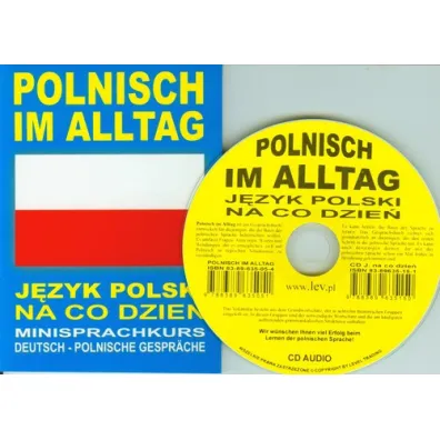 Polnisch im Alltag. J�zyk polski na co dzie� + CD