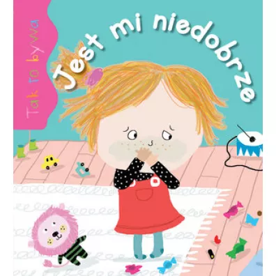 Tak to bywa. Jest mi niedobrze - Jacques Beaumont