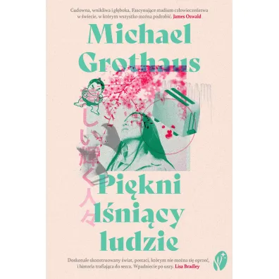 Pi�kni l�ni�cy ludzie - Michael Grothaus
