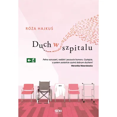 Duch w szpitalu - R�a Hajku�