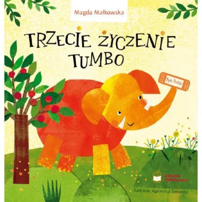 Trzecie �yczenie Tumbo - Magda Ma�kowska