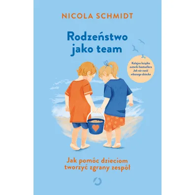 Rodze�stwo jako team. Jak pom�c dzieciom tworzy� zgrany zesp�