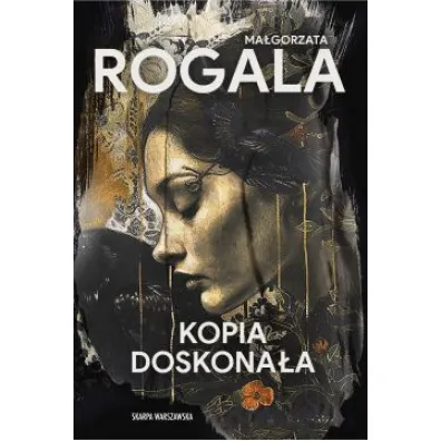 Kopia doskona�a - Ma�gorzata Rogala