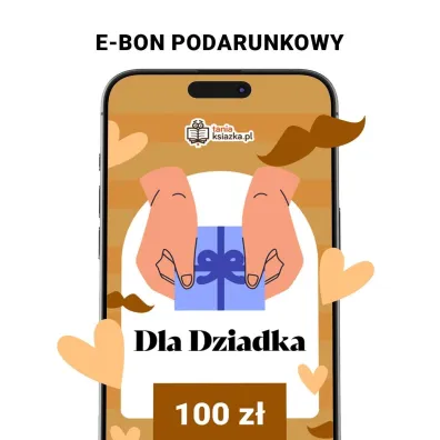 Pakiet Czas dla Dziadka: Quo vAIdis, e-Bon Karta Podarunkowa Dla Dziadka 100 z� TaniaKsiazka.pl