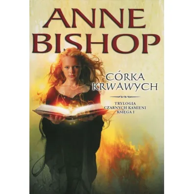 C�rka krwawych. Czarne kamienie. Tom 1 - Anne Bishop