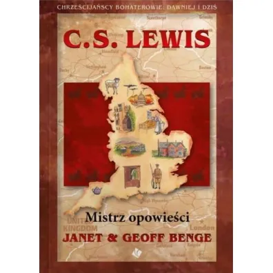 C. S. Lewis. Mistrz opowie�ci