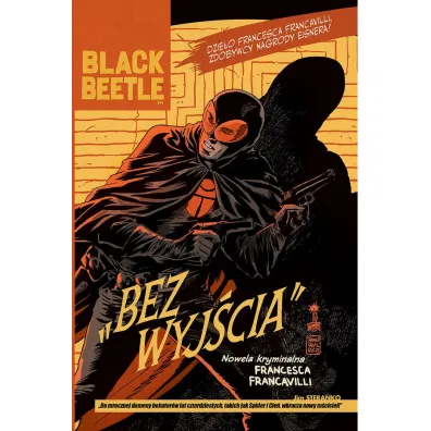Black Beetle. Bez wyj�cia