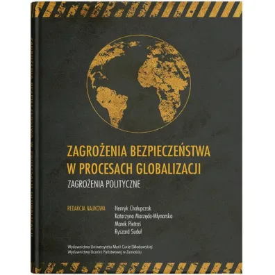 Zagro�enia bezpiecze�stwa w procesach globalizacji. Zagro�enia polityczne