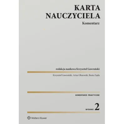 Karta Nauczyciela. Komentarz - Krzysztof Gawro�ski, Artur Olszewski, Beata  Zajda