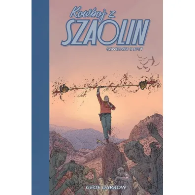 Szwedzki Bufet. Kowboj z Szaolin. Tom 2 - Geof Darrow
