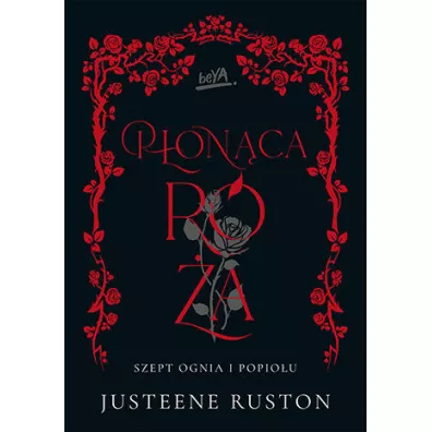 P�on�ca r�a. Szept ognia i popio�u. Tom 2 - Justeene Ruston