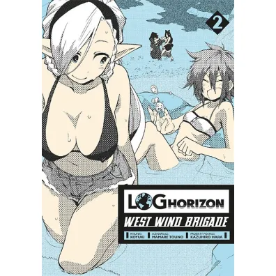 Log Horizon - West Wind Brigade. Tom 2 - Mamare Touno
