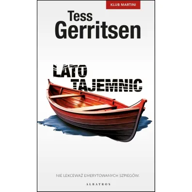 Lato tajemnic. Klub Martini. Tom 2 - Tess Gerritsen