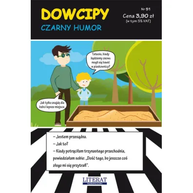 Dowcipy Nr 51 Czarny humor - Przemys�aw Adamczewski