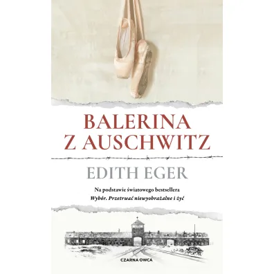 Balerina z Auschwitz - Edith  Eger